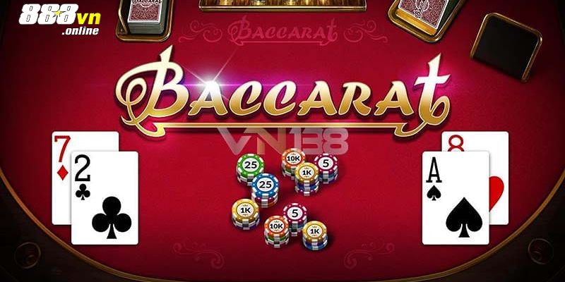 Luật chơi baccarat cơ bản dành cho tân thủ