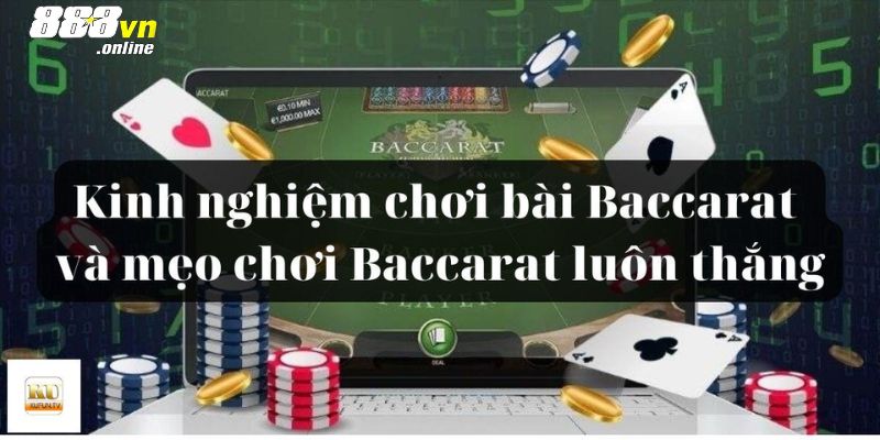 Chia sẻ cách chơi bài baccarat luôn thắng dành cho hội viên